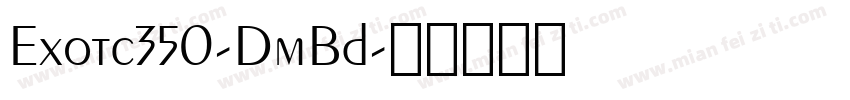 Exotc350-DmBd字体转换