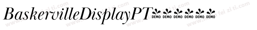 BaskervilleDisplayPT字体转换