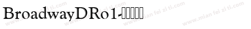 BroadwayDRo1字体转换