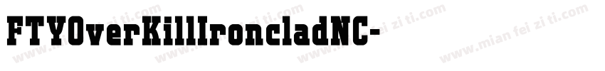 FTYOverKillIroncladNC字体转换