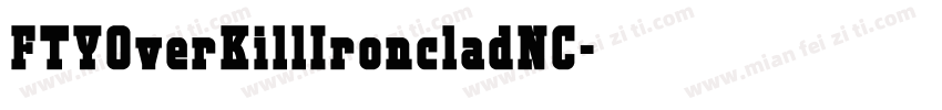 FTYOverKillIroncladNC字体转换