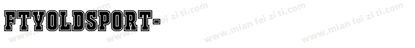 FTYOLDSPORT字体转换