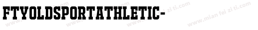 FTYOLDSPORTATHLETIC字体转换
