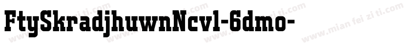 FtySkradjhuwnNcv1-6dmo字体转换