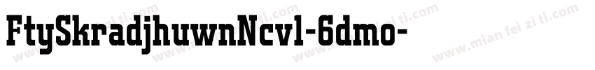 FtySkradjhuwnNcv1-6dmo字体转换
