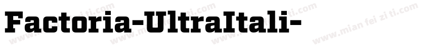 Factoria-UltraItali字体转换