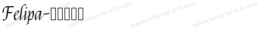 Felipa字体转换