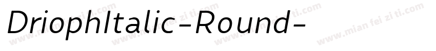 DriophItalic-Round字体转换