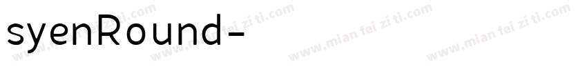 syenRound字体转换