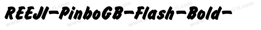 REEJI-PinboGB-Flash-Bold字体转换