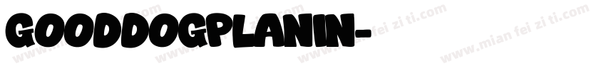 gooddogplanin字体转换