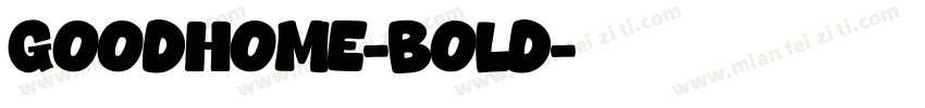 goodhome-bold字体转换