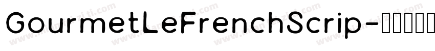 GourmetLeFrenchScrip字体转换