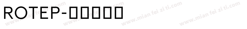 Rotep字体转换