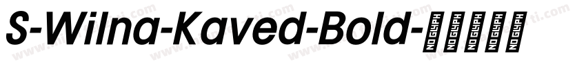 S-Wilna-Kaved-Bold字体转换