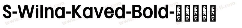 S-Wilna-Kaved-Bold字体转换