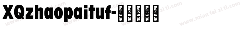XQzhaopaituf字体转换