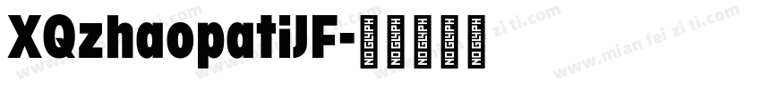 XQzhaopatiJF字体转换