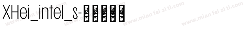 XHei_intel_s字体转换