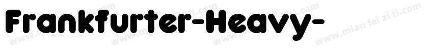 Frankfurter-Heavy字体转换