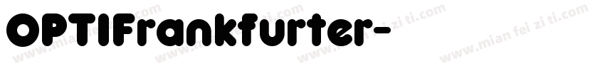 OPTIFrankfurter字体转换