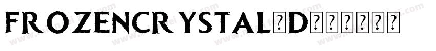 FrozenCrystal3D字体转换