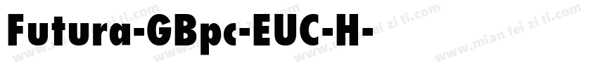 Futura-GBpc-EUC-H字体转换