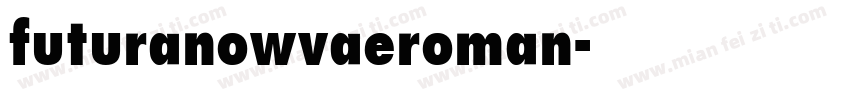 futuranowvaeroman字体转换