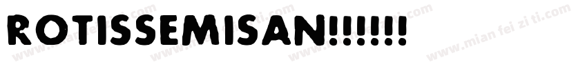 rotissemisan字体转换