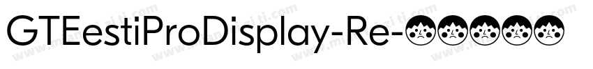 GTEestiProDisplay-Re字体转换
