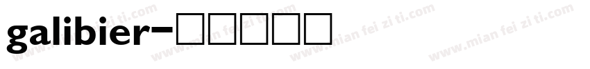 galibier字体转换