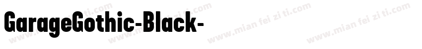 GarageGothic-Black字体转换