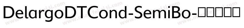 DelargoDTCond-SemiBo字体转换