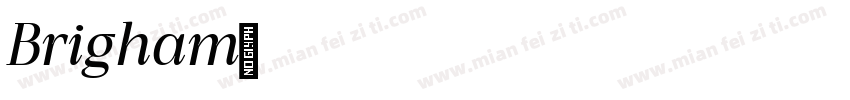 Brigham字体转换