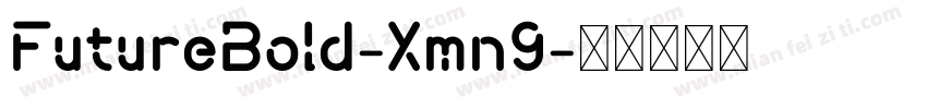 FutureBold-Xmn9字体转换