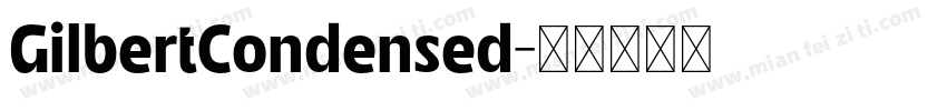 GilbertCondensed字体转换
