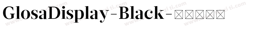 GlosaDisplay-Black字体转换