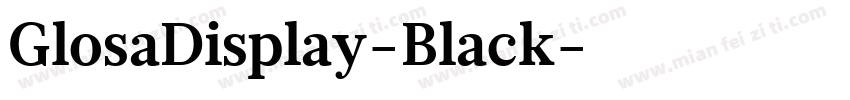 GlosaDisplay-Black字体转换