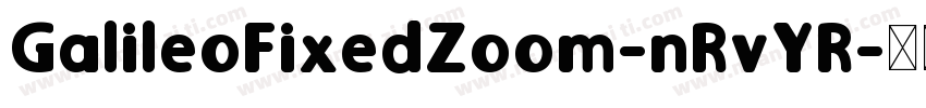 GalileoFixedZoom-nRvYR字体转换