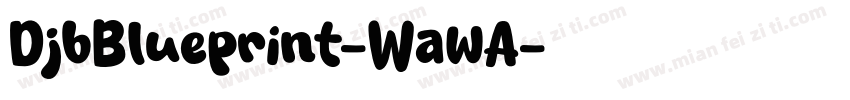 DjbBlueprint-WawA字体转换