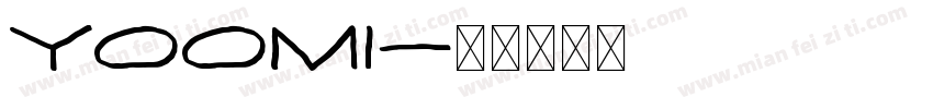 YOOMI字体转换