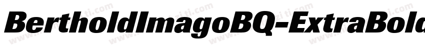 BertholdImagoBQ-ExtraBoldItalic字体转换