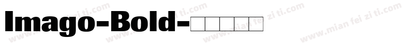 Imago-Bold字体转换