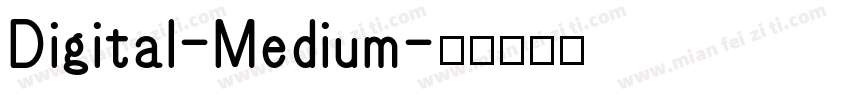 Digital-Medium字体转换