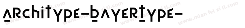 Architype-BayerType字体转换