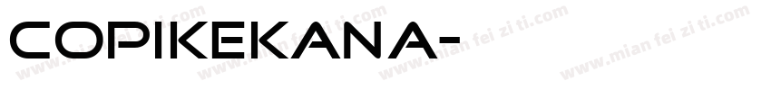 Copikekana字体转换