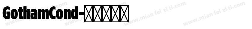 GothamCond字体转换