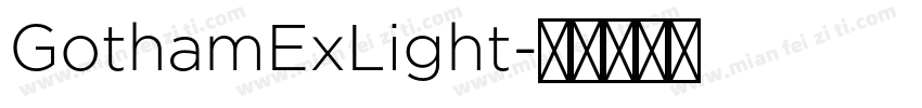 GothamExLight字体转换