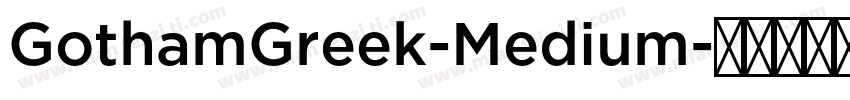 GothamGreek-Medium字体转换