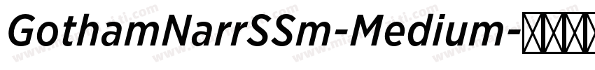GothamNarrSSm-Medium字体转换